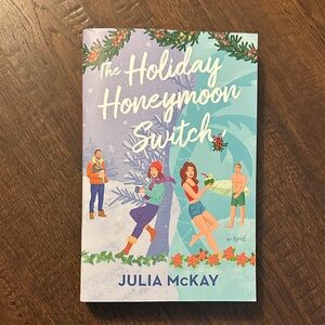 The Holiday Honeymoon Switch by Julia McKay